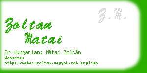 zoltan matai business card